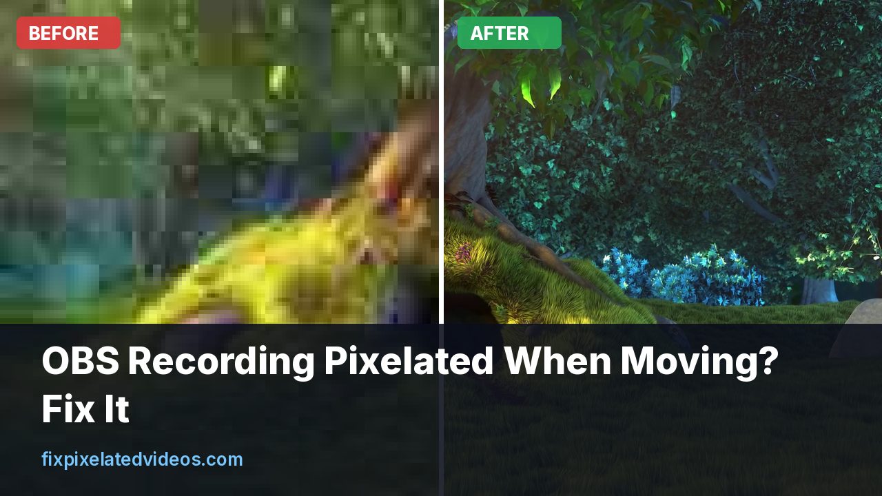 OBS Studio output settings with a blocky frame during fast camera movement next to a clean recording